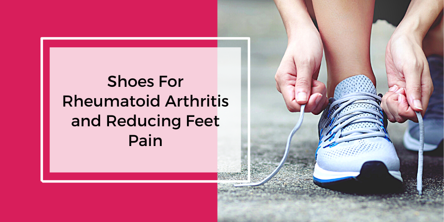 shoes-for-rheumatoid-arthritis-and-reducing-feet-pain-rheumatoid